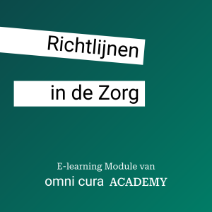 Evidence Based Richtlijnen in de Zorg